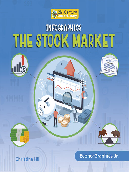 Title details for Infographics: The Stock Market by Christina Hill - Available